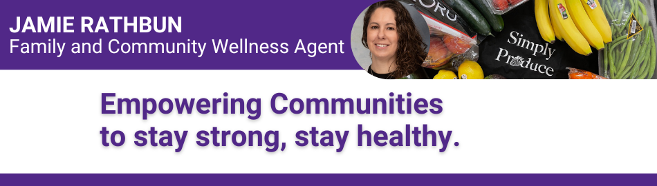 Jamie Rathbun Family and Community Wellness Agent